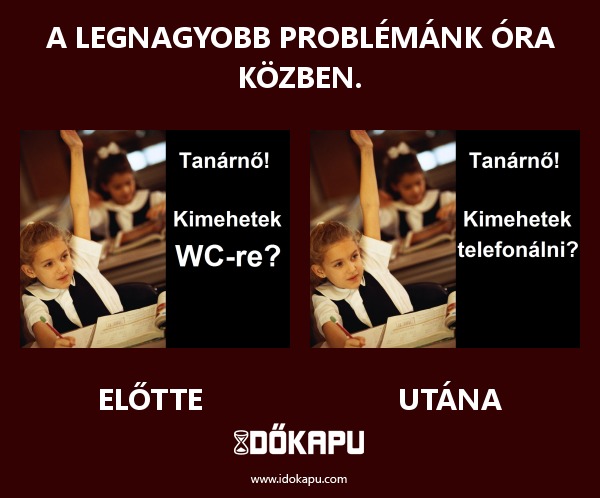 A legnagyobb problémánk óra közben.
 
 title=