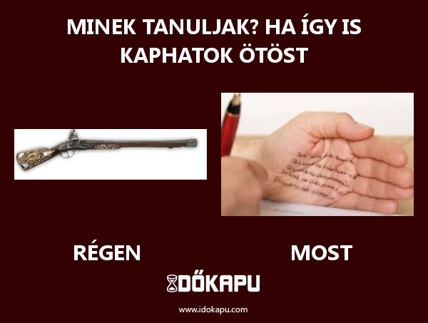 Minek tanuljak? ha így is kaphatok ötöst
title=