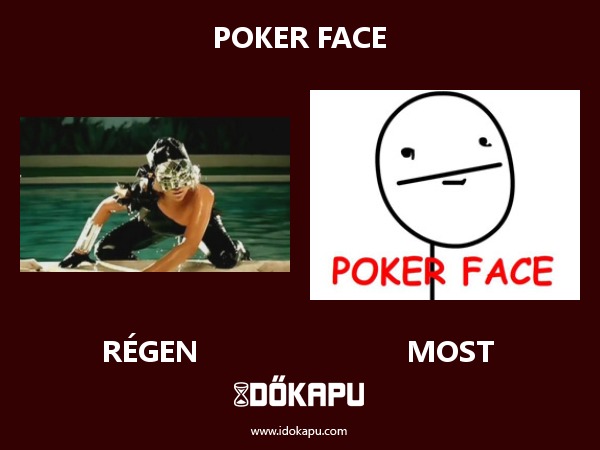 poker face
 
 title=
