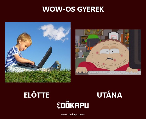 Wow-os gyerek
 
 title=