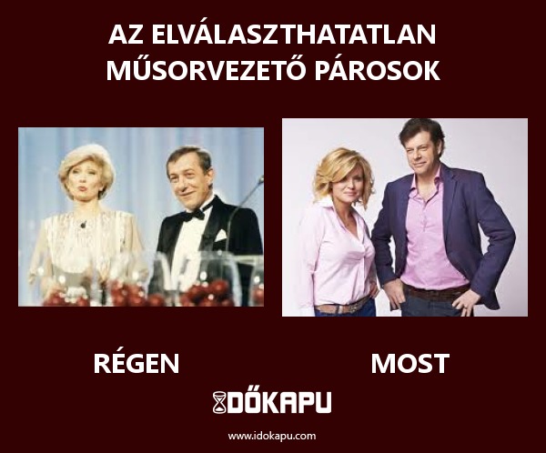 AZ ELVÁLASZTHATATLAN MŰSORVEZETŐ PÁROSOK
 
 title=